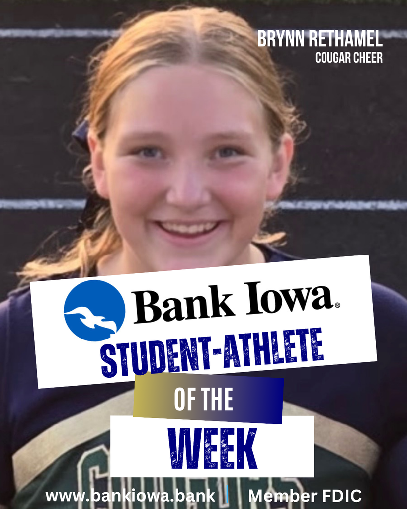 Bank Iowa SFHS Student-Athletes of the Week: Sydney Zupke & Brynn Rethamel "Brynn has always been outgoing and will do whatever is expected of her. She supports the cheer program and even came to cheer on the middle school girls at their first game. She is willing to try new stunts and takes into consideration all techniques. She is responsible, always laughing, and is positive about all things. She is someone I can count on to be a good leader and do what's best." - Coach Volker "Sydney's determination, resiliency, and selflessness sets the path for our team. She has put in relentless physical and mental work to rebuild her strength and embrace her role with total commitment. Sydney gives everything she has to the team, inspiring her teammates to believe in themselves and do the same. We cannot wait to see what the postseason will bring for Sydney and our team!" - Coach Jones