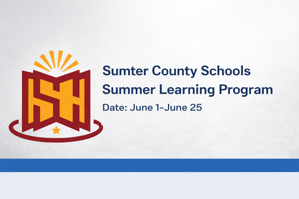 Sumter CountySchools Summer Learning Program June 1-June 25