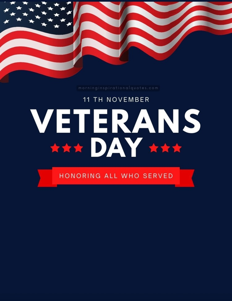 November 11 Veterans Day, Honoring All Those Who Served