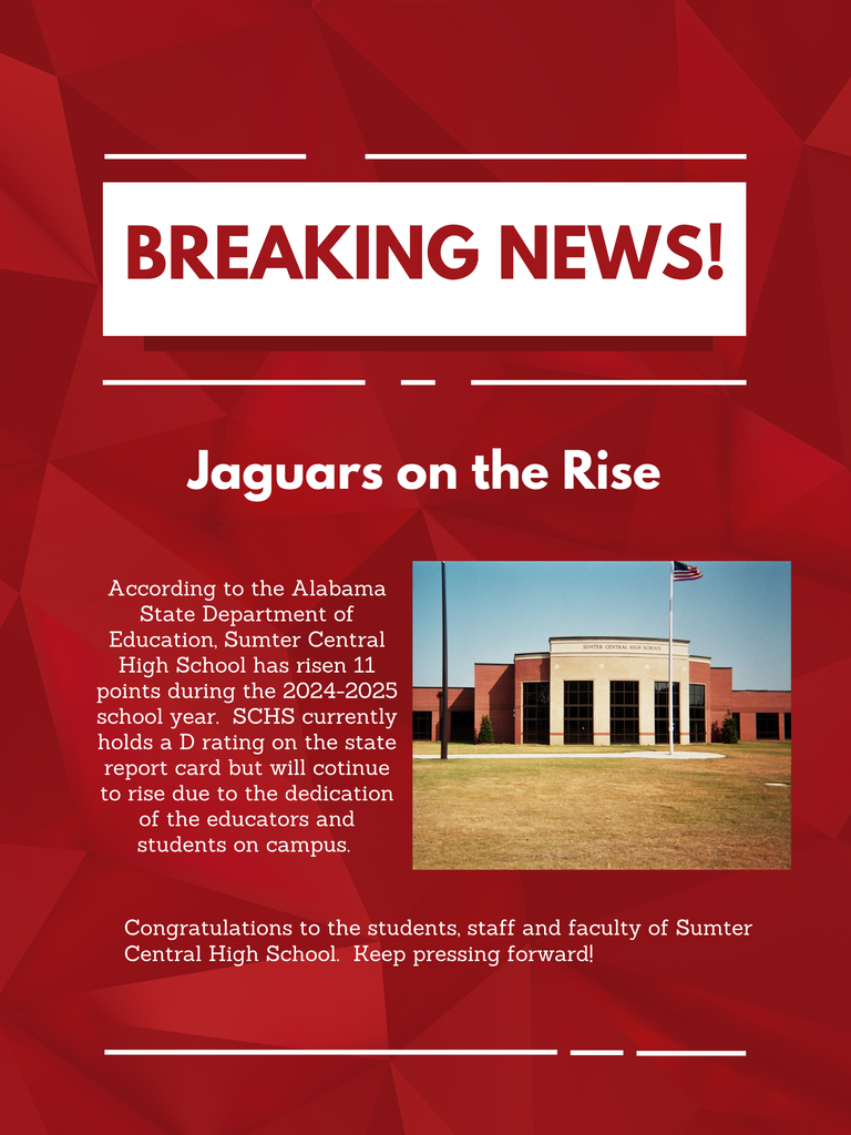 Announcement that SCHS has gained 11 points on the state of Alabama report card. 