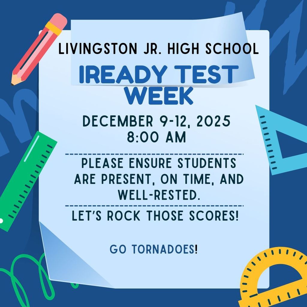 iReady test week, December 9-12 at 8 A M