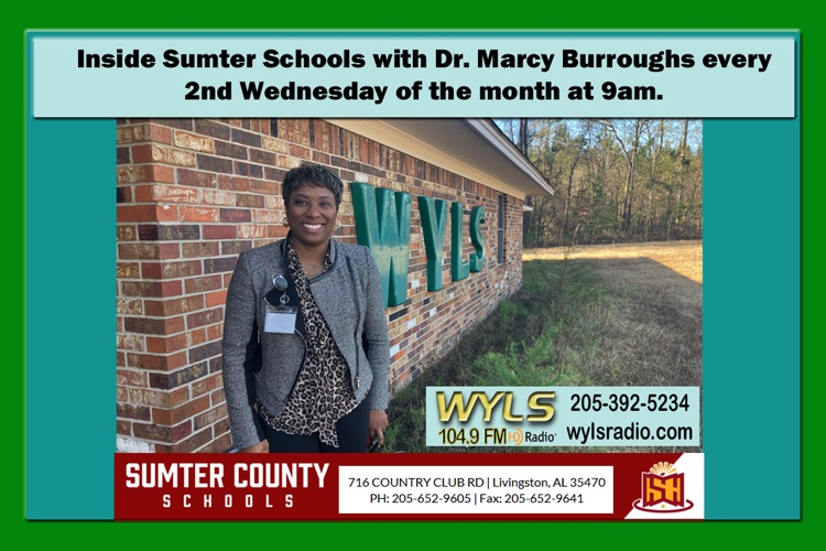 Inside Sumter County Schools with Dr. Marcy Burroughs every 2nd Wednesday of the month at 9:00 a.m.
