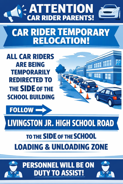 Car rider temporary relocation notice