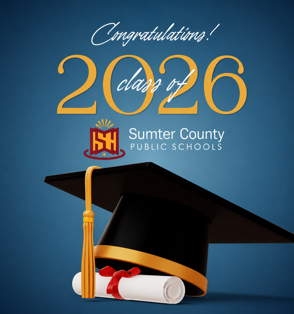 A professional graduation announcement graphic with a blue gradient background featuring the text “Congratulations! Class of 2026” in gold and white lettering. The Sumter County Public Schools logo appears in the center above a black graduation cap with a gold tassel resting on a diploma tied with a red ribbon. The design has an elegant and formal commencement theme.