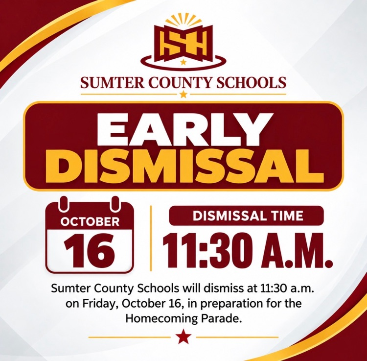 Sumter County Schools will early on October 16 at 11:30 a.m. to prepare for the parade