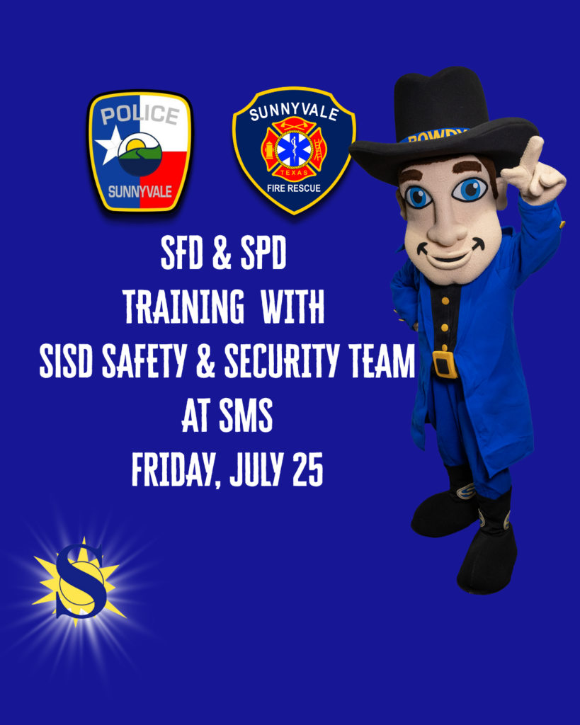 SPD, SFD and SISD Safety & Security Training at SMS on Friday, July 25, 2025