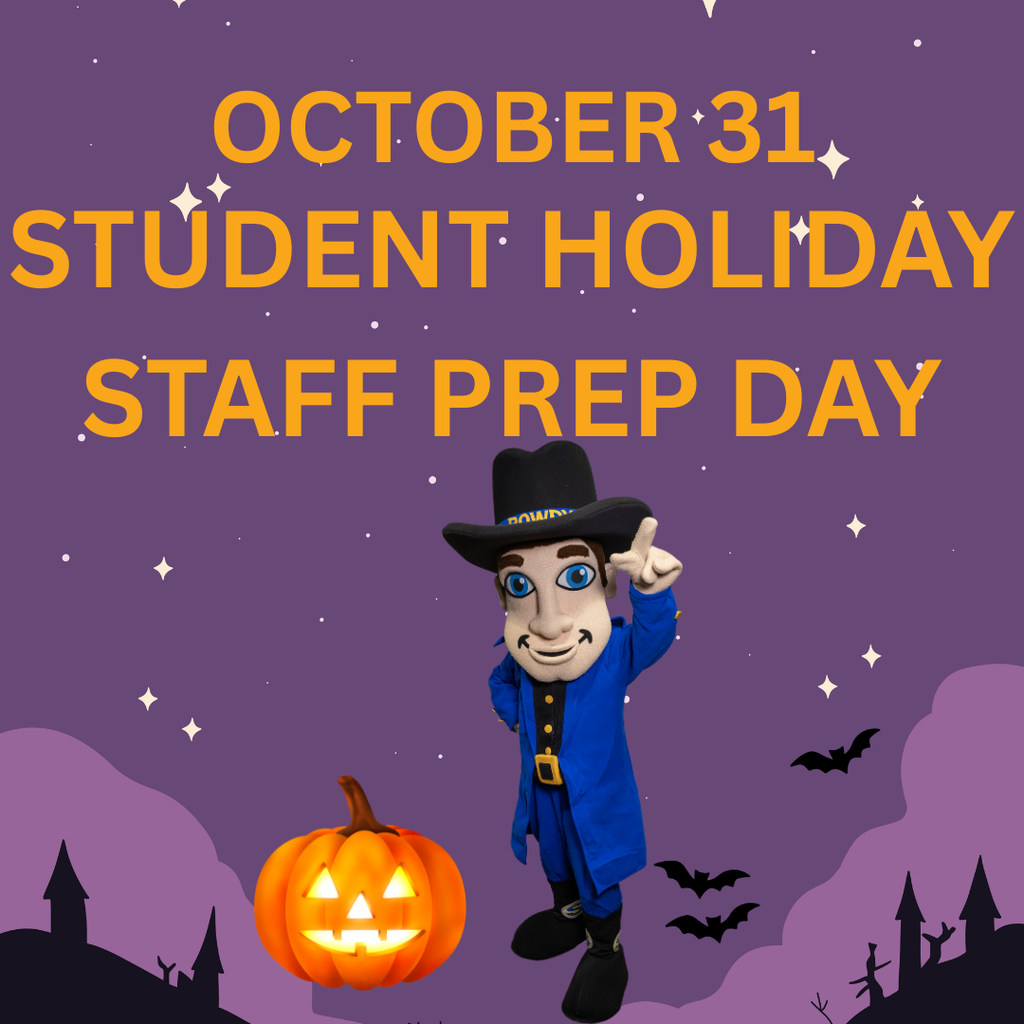 Oct. 31- Student Holiday/ Staff Prep Day