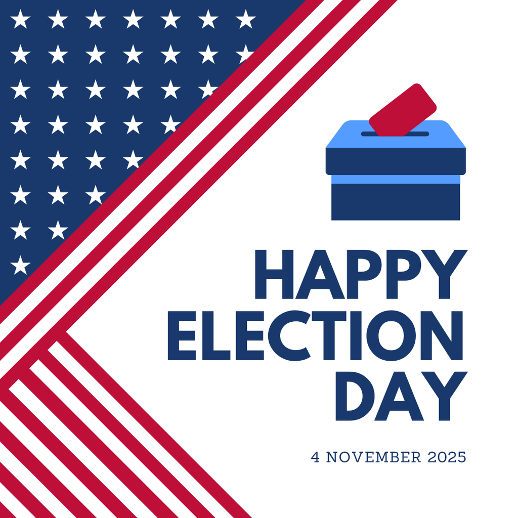 November 4 - Election Day