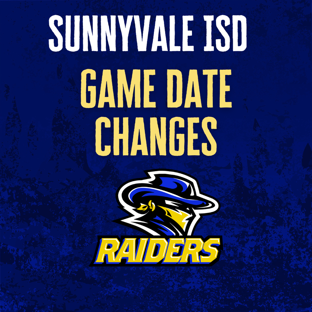 Game Changes due to anticipated inclement weather.