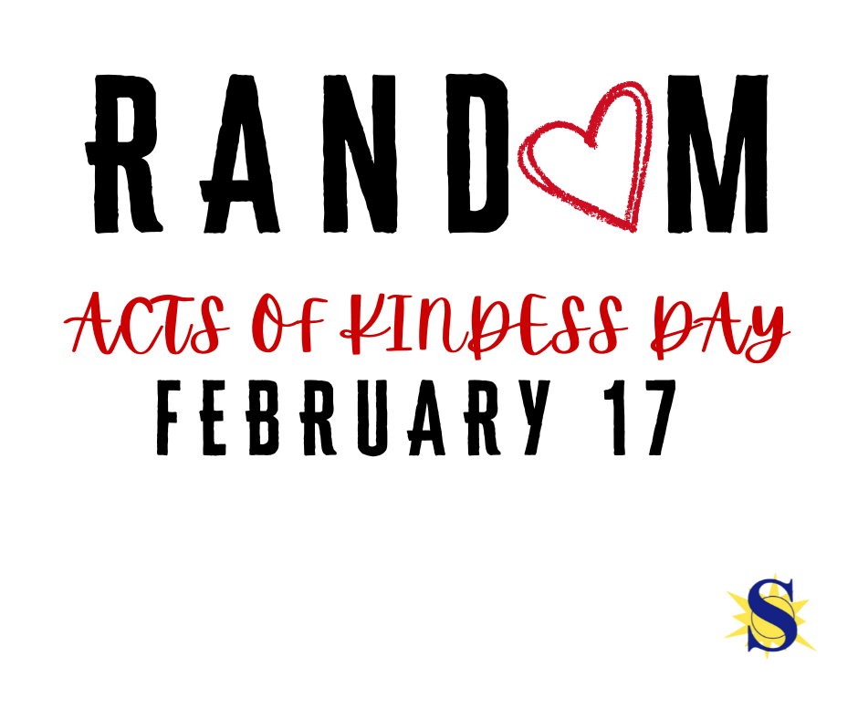 Random Act of Kindness Day - Feb. 17