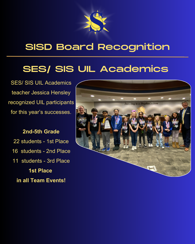 SISD Board Recognition - SES/ SIS UIL Academics