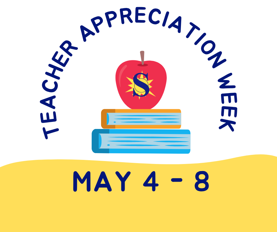 Teacher Appreciation Week - May 4 - 8