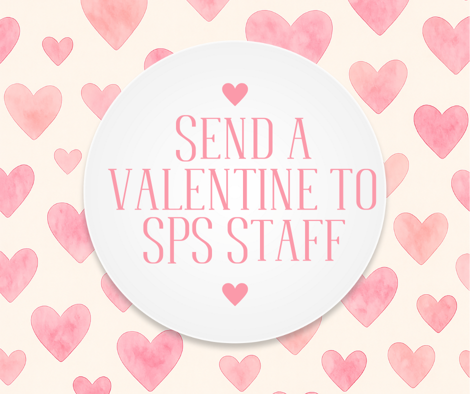 Send a valentine to SPS Staff