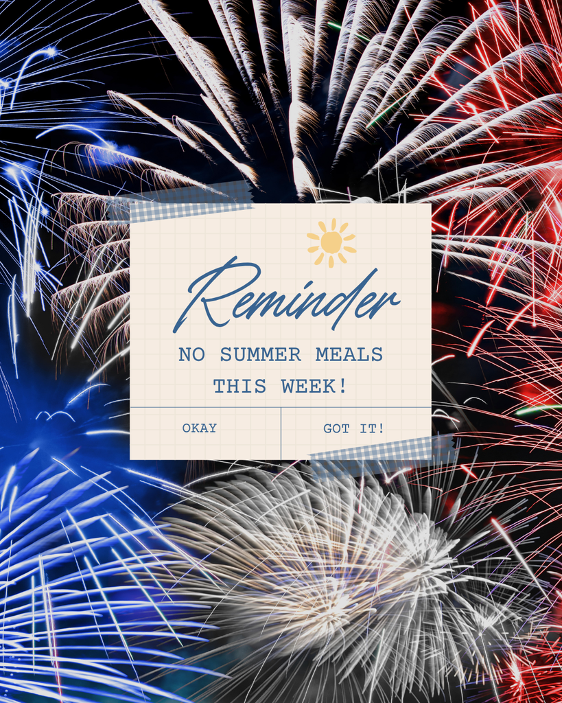 reminder-no summer meals this week