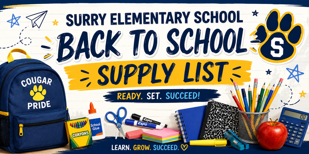 A colorful back-to-school banner for Surry Elementary School featuring the title "Surry Elementary School Back to School Supply List" in large navy blue and gold lettering. The banner is decorated with a blue backpack, crayons, glue, scissors, dry-erase markers, sticky notes, spiral notebooks, composition books, colored pencils in a cup, a calculator, a red apple, and other classroom supplies arranged along the bottom. A large blue-and-gold cougar paw logo appears in the upper-right corner, while hand-drawn stars, paper airplane doodles, and dashed lines add a playful, elementary school theme. The banner uses the school's navy blue and gold colors with a clean white wood-plank background.