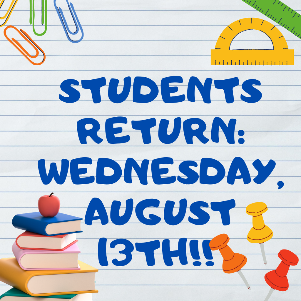 Students Return: 8.13.25