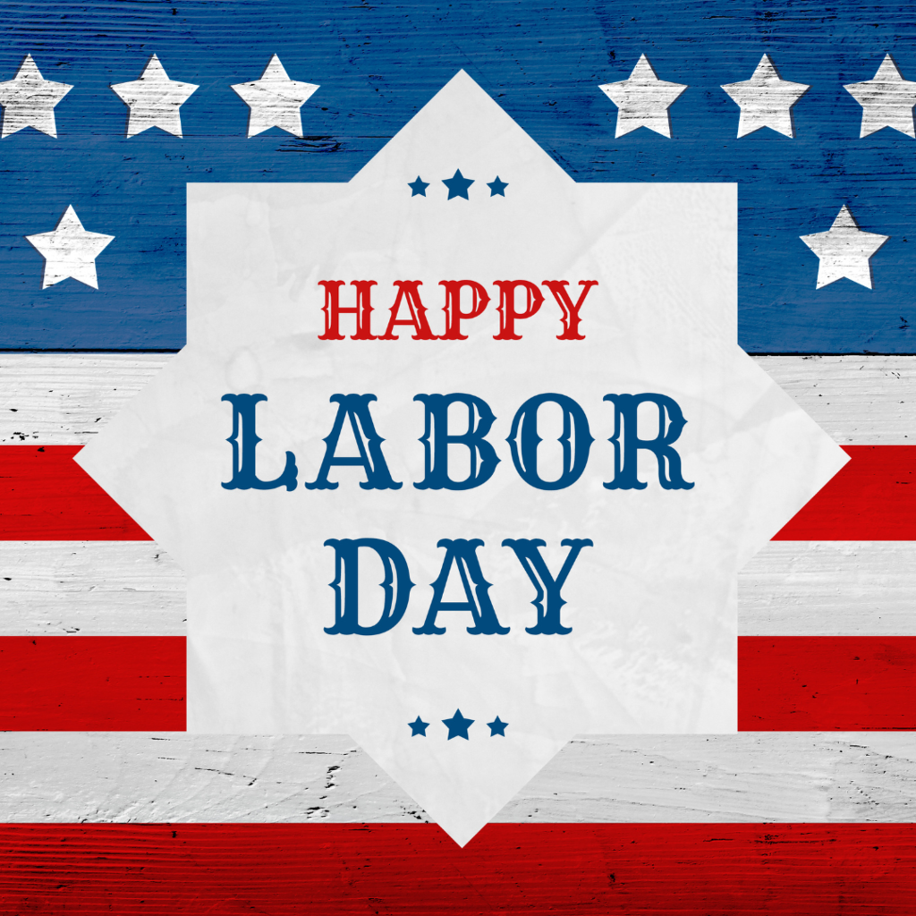 Happy Labor Day