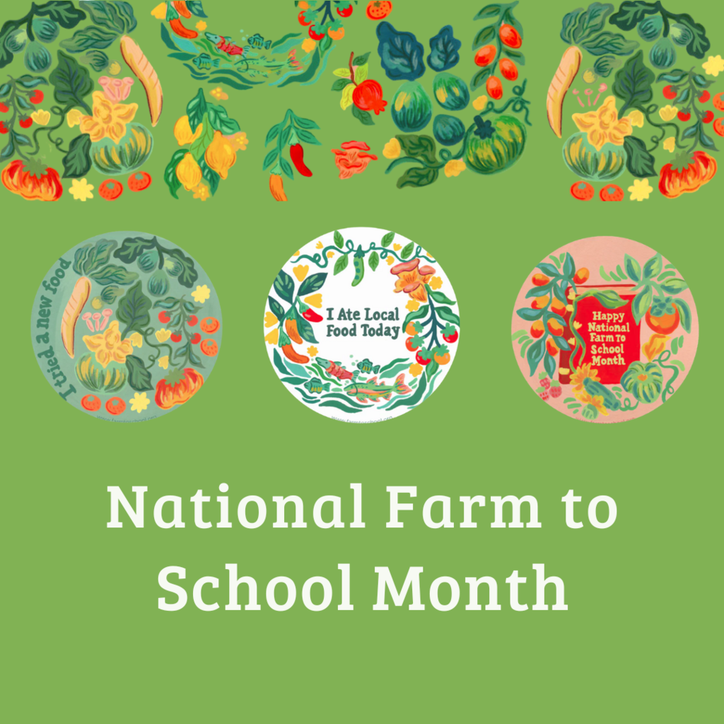 National Farm to School Month