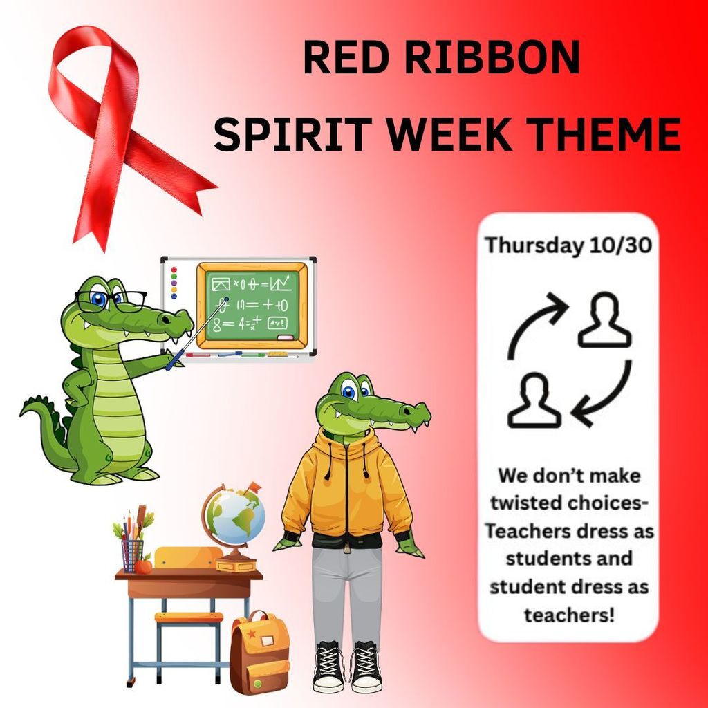 Thursday: 🔄 We Don’t Make Twisted Choices! Teachers dress as students, and students dress as teachers!