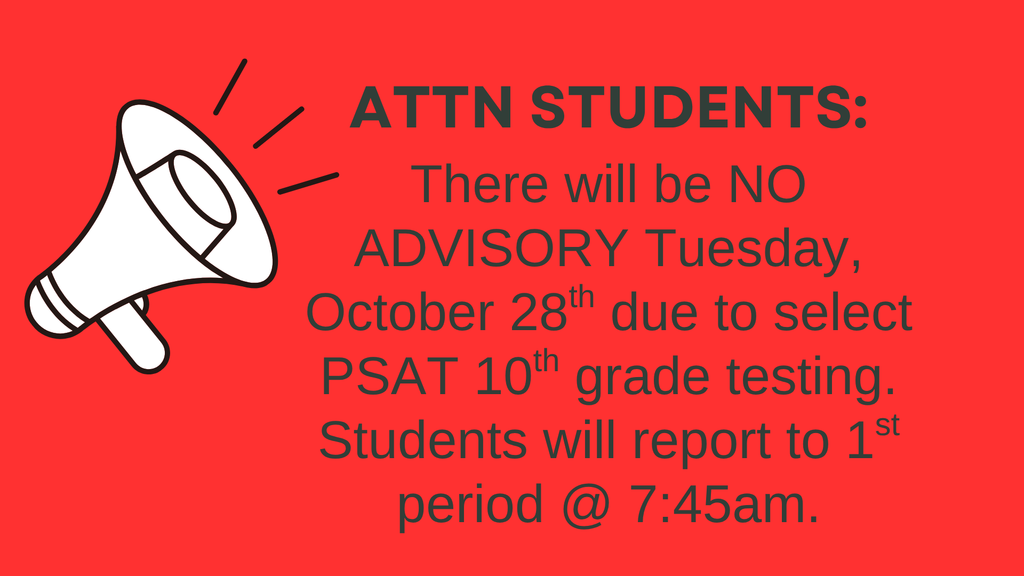 Attention Students:  No Advisory October 28th 