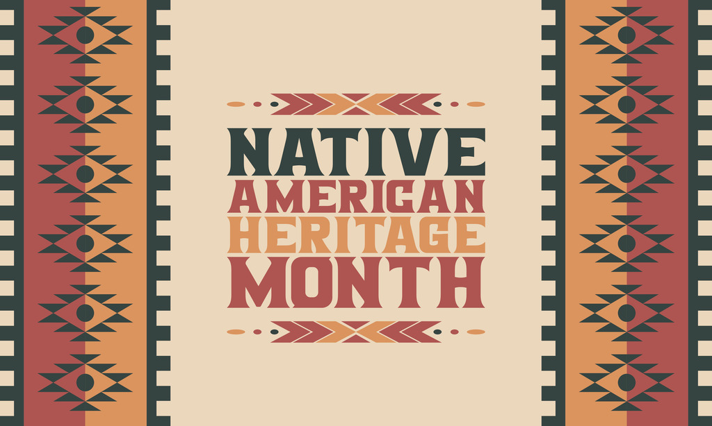 National Native American Heritage Month