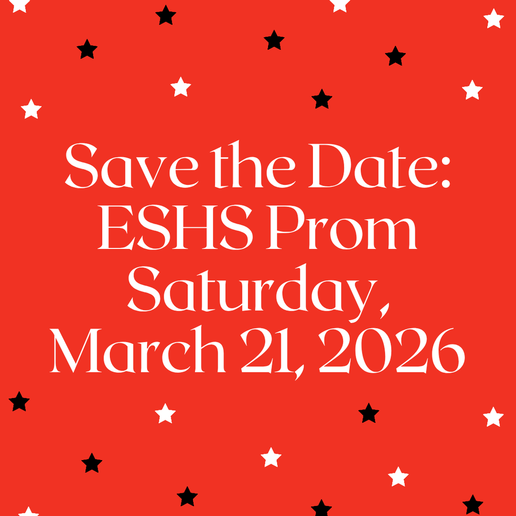 Save the Date:  ESHS Prom 3.21.26