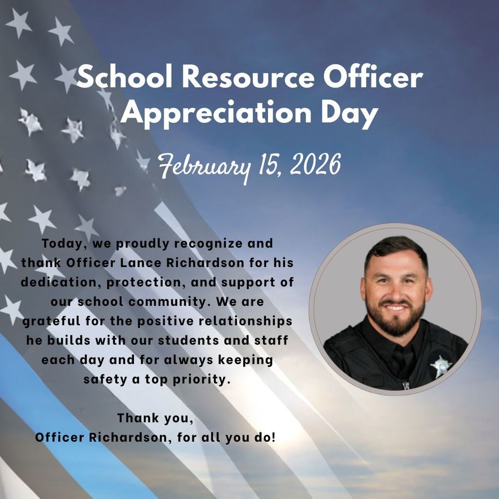 Today we proudly recognize and thank Officer Lance Richardson for his dedication, protection, and support of our school community. We are grateful for the positive relationships he builds with our students and staff each day and for always keeping safety a top priority.  Thank you,  Officer Richardson, for all you