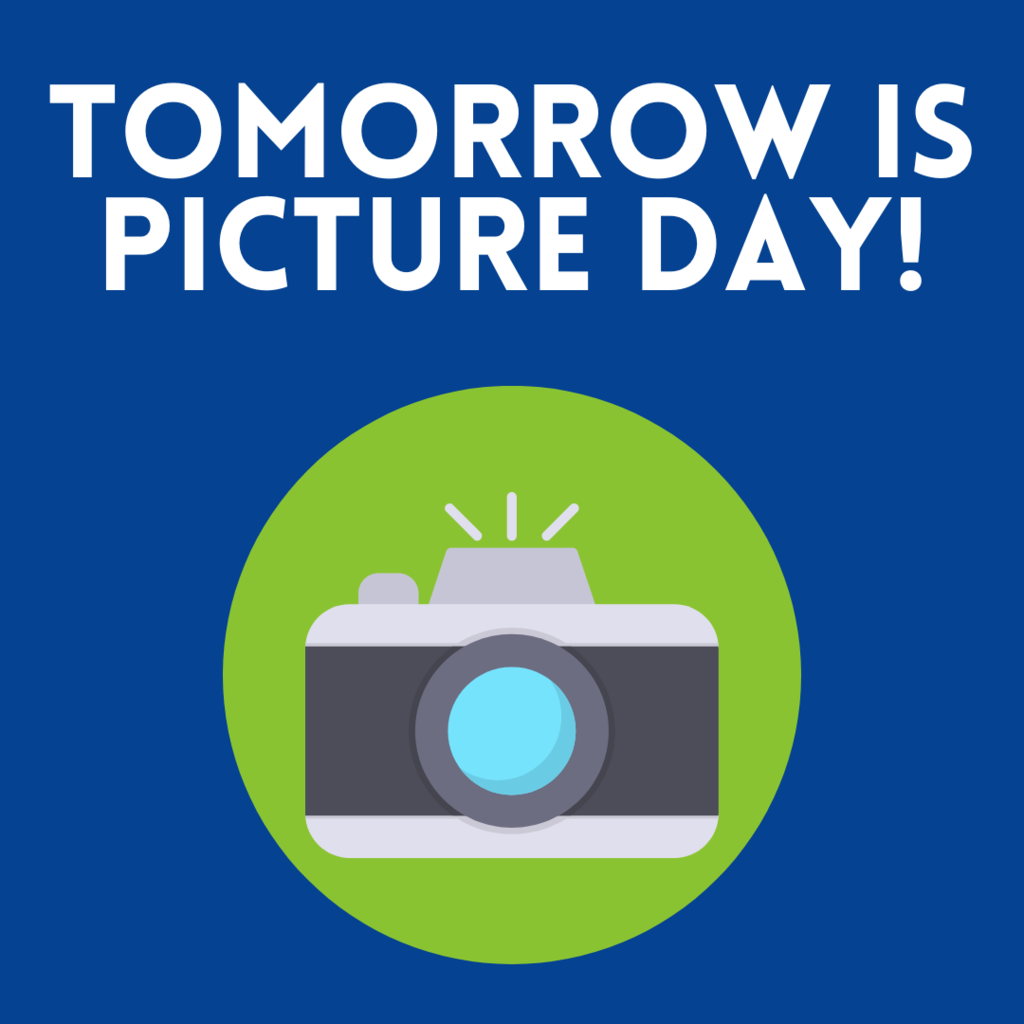 Class Picture Day tomorrow