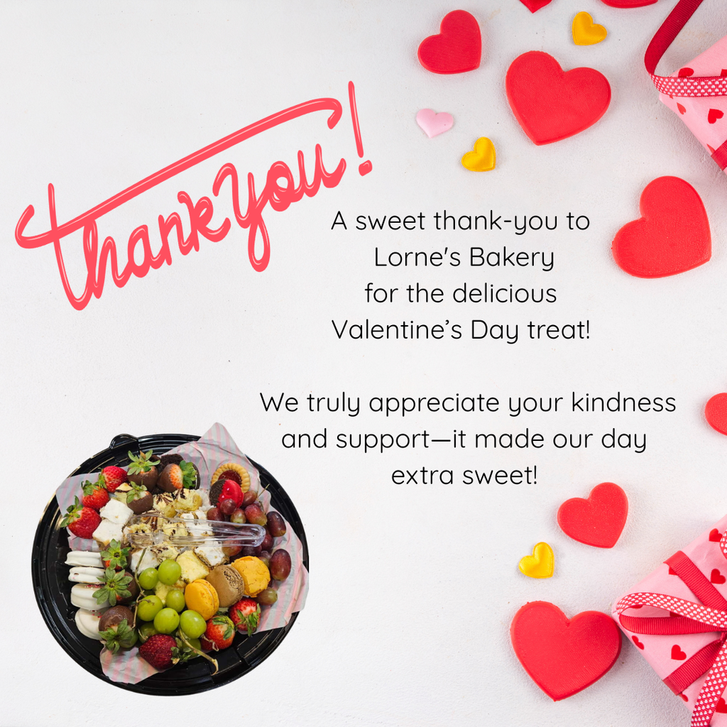 A sweet thank-you to Lorme's Bakery for the delicious Valentine’s Day treat! 💕🍪 We truly appreciate your kindness and support—it made our day extra sweet!