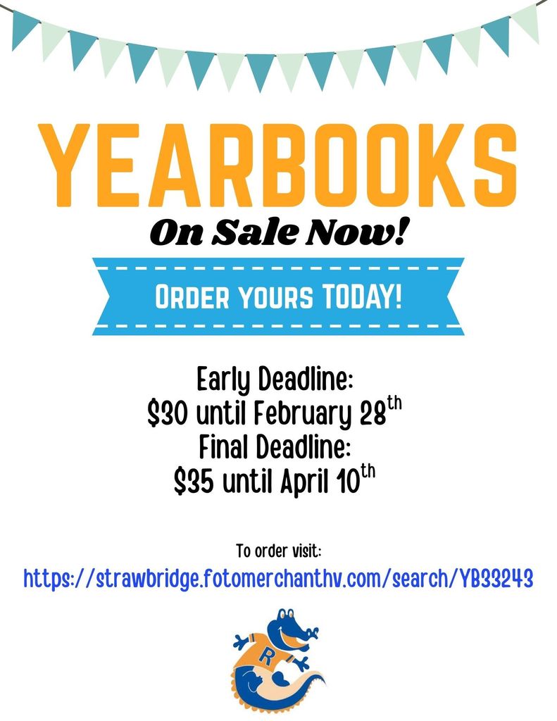 Our yearbook will have two deadlines for money: February 28, 2026 will be our early deadline for $30. April 10, 2026 will be our final deadline for $35