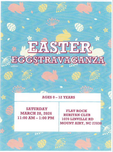Easter Eggstravaganza- March 28th 11:00am-1:00pm at the Flat Rock Ruritan Club