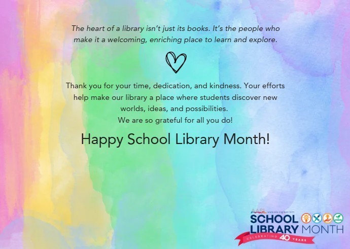 April is National School Library Month! 📚  This month celebrates the important role school libraries play in supporting learning, encouraging a love of reading, and helping students discover new ideas and information. It’s a great time to recognize how our school library helps students explore, learn, and grow every day.