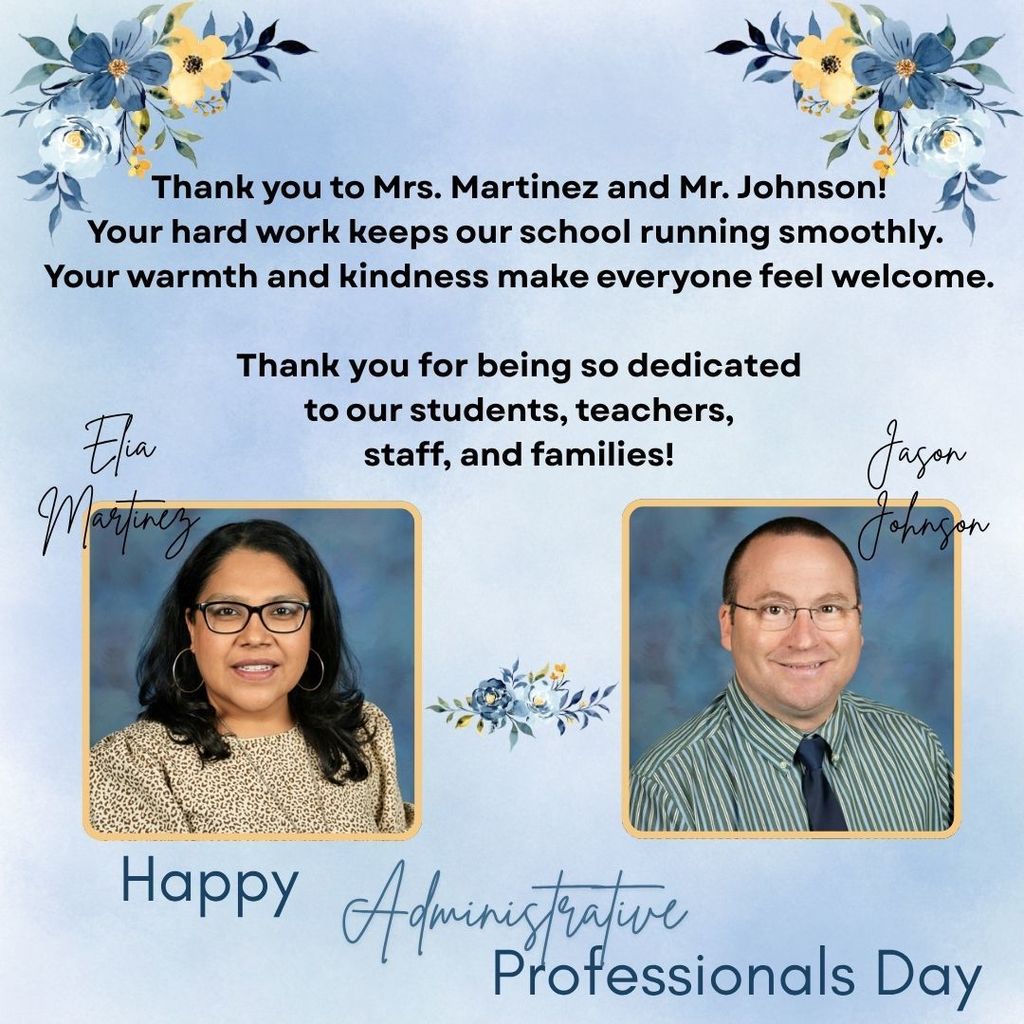 Happy Administrative Professionals Day!   Today, we recognize and celebrate the hardworking administrative professionals who keep our school running smoothly every day. From answering phones and helping students and families to keeping everything organized behind the scenes, their dedication makes a huge difference.  Thank you for all you do to support our staff, students, and school community! 