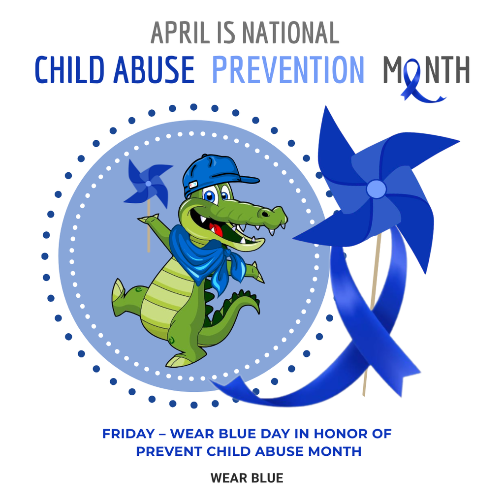 💙 Friday – Wear Blue Day Wear blue to honor Child Abuse Prevention Month.