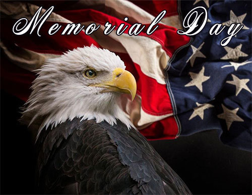 Memorial Day   Today we honor and remember the brave men and women who made the ultimate sacrifice while serving in the United States Armed Forces. Their courage, service, and dedication to our country will never be forgotten.  As we spend time with family and friends, we pause to reflect with gratitude on those who gave their lives to protect the freedoms we enjoy every day.  We remember and honor our heroes this Memorial Day.