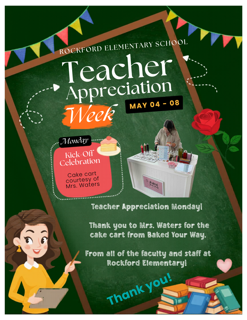 Teacher Appreciation Monday!    Thank you to Mrs. Waters for the cake cart from Baked Your Way.