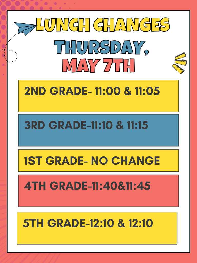 lunch changes May 7th