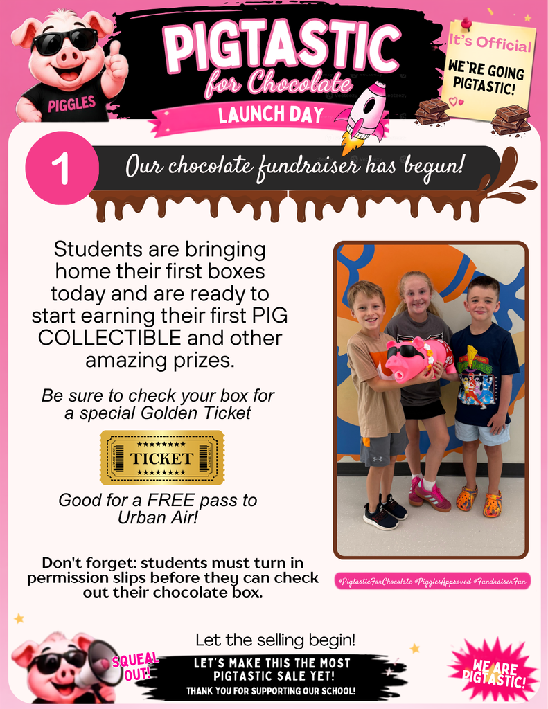 We’re Going Pigtastic!   It’s official—our Pigtastic Chocolate Fundraiser has begun!   Students are bringing home their first boxes today and are ready to start earning their first Pig Collectible and other amazing prizes!    Be sure to check your chocolate box for a special Golden Ticket, which is good for a FREE pass to Urban Air!   Thank you for supporting Rockford Elementary and helping us make this the most Pigtastic sale yet!   Don’t forget: students must turn in permission slips before they can check out their chocolate box.