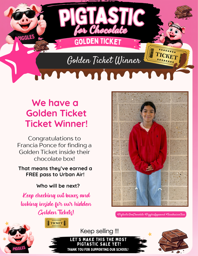 Congratulations to Our Golden Ticket Winners!  Our chocolate fundraiser has been PIGTASTIC, and we have some lucky Golden Ticket winners!  Congratulations to:  Scarlett Crotts David Tinajero Francia Ponce  Each of these students found a Golden Ticket inside their chocolate box, which means they have earned a FREE pass to Urban Air!  Keep checking those boxes and looking closely—you never know when you might find one of our hidden Golden Tickets!