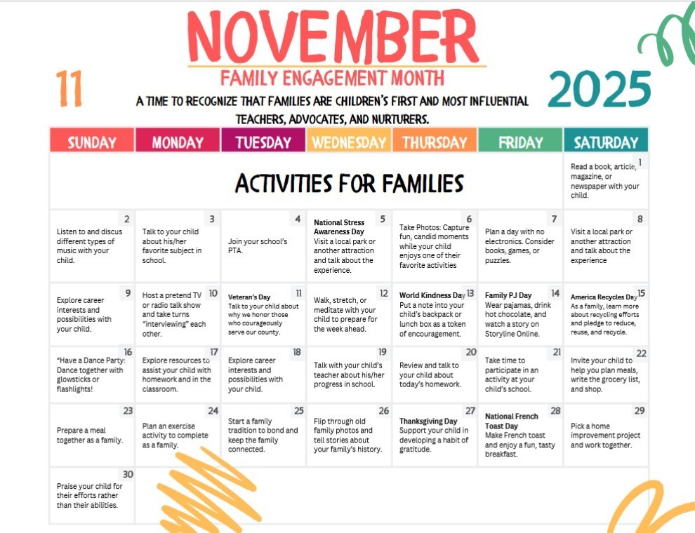 November is Family Engagement Month. This is a time to recognize that families are children’s first and most influential teachers, advocates, and nurturers. Here are fun activities for parents/guardians and students to complete together as we celebrate this month.