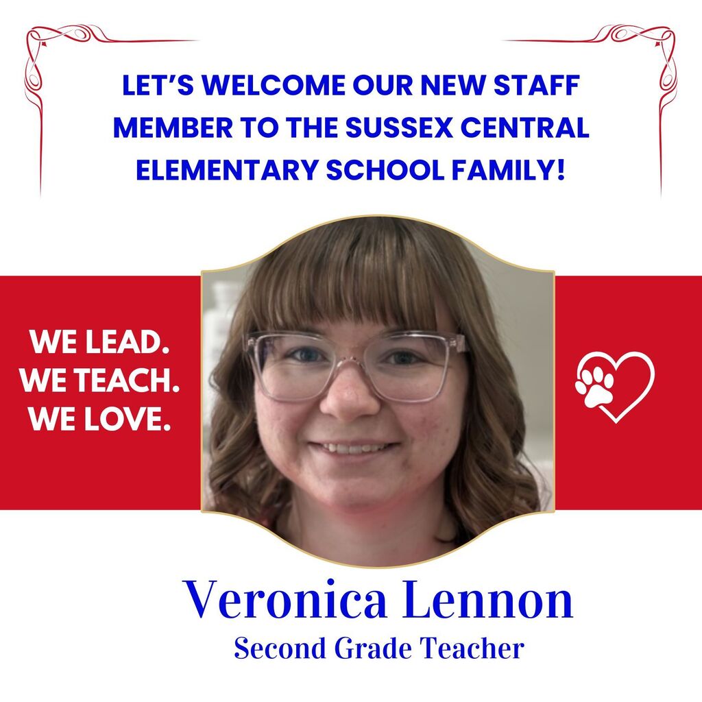 Please join us in extending a warm Tiger Cub welcome to our newest staff members! We are thrilled to have them join the Sussex Central Elementary School family and can't wait to see the positive impact they will make on our students, families, and school community! 