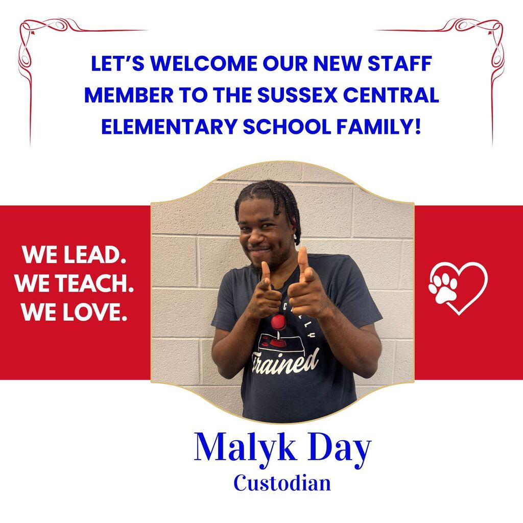 Please join us in extending a warm Tiger Cub welcome to our newest staff members! We are thrilled to have them join the Sussex Central Elementary School family and can't wait to see the positive impact they will make on our students, families, and school community! 