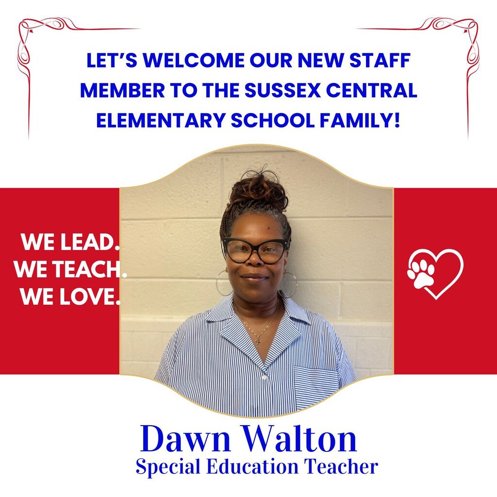 Please join us in extending a warm Tiger Cub welcome to our newest staff members! We are thrilled to have them join the Sussex Central Elementary School family and can't wait to see the positive impact they will make on our students, families, and school community! 