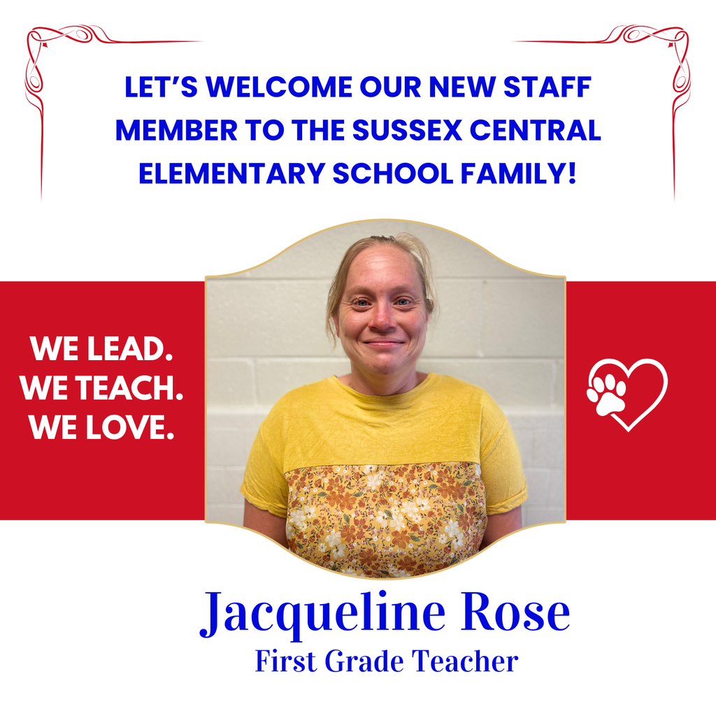 Please join us in extending a warm Tiger Cub welcome to our newest staff members! We are thrilled to have them join the Sussex Central Elementary School family and can't wait to see the positive impact they will make on our students, families, and school community! #WeTeachWeLeadWeLove