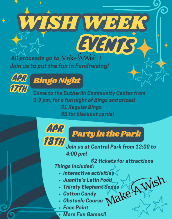 🎉 Sutherlin Wish Week Events 🎉 All proceeds support Make-A-Wish—help us bring hope, strength, and joy to kids who need it most!  💙 Join us as we put the FUN in fundraising! 💙  ✨ Friday, April 17 – Bingo Night 📍 Sutherlin Community Center ⏰ 6:00–9:00 PM Come enjoy a fun night of bingo and prizes! • $1 regular bingo cards • $5 blackout bingo  🎈 Saturday, April 18 – Party in the Park 📍 Central Park ⏰ 12:00–4:00 PM Bring the whole family for an afternoon of fun! 🎟️ $2 tickets for attractions • Interactive activities • Obstacle course • Face painting • Cotton candy • Games and more!  🍴 Featuring: • Juanita’s Latin Food • Thirsty Elephant Sodas  Come out, have fun, and make a difference—we hope to see you there! 💫