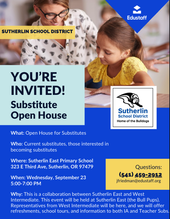 🍎 Interested in Becoming a Substitute? Join us for a Substitute Open House and learn how you can support Sutherlin students and schools! Current substitutes and anyone interested in becoming a teacher or instructional assistant substitute are welcome. 📅 Wednesday, September 23 ⏰ 5:00–7:00 p.m. 📍 Sutherlin East Primary School 323 E. Third Avenue, Sutherlin Stop by for refreshments, tour the school, meet staff, and learn more about substitute opportunities. Questions? Contact Edustaff at 541-459-2912 or jfriedman@edustaff.org. We hope to see you there! 💙 #SutherlinSchools