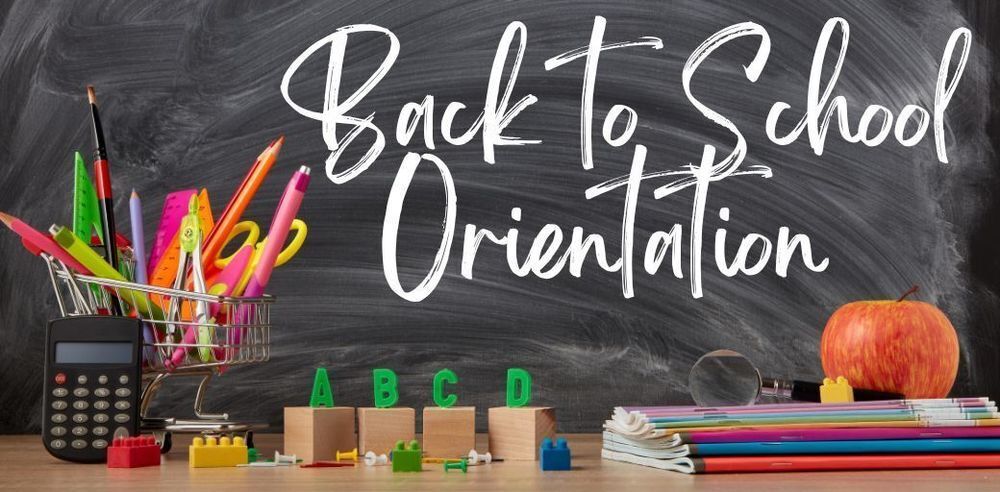 Back to School Orientation