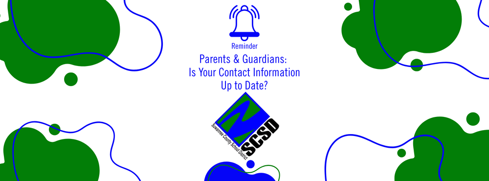 Parents & Guardians: Is Your Contact Information Up to Date?