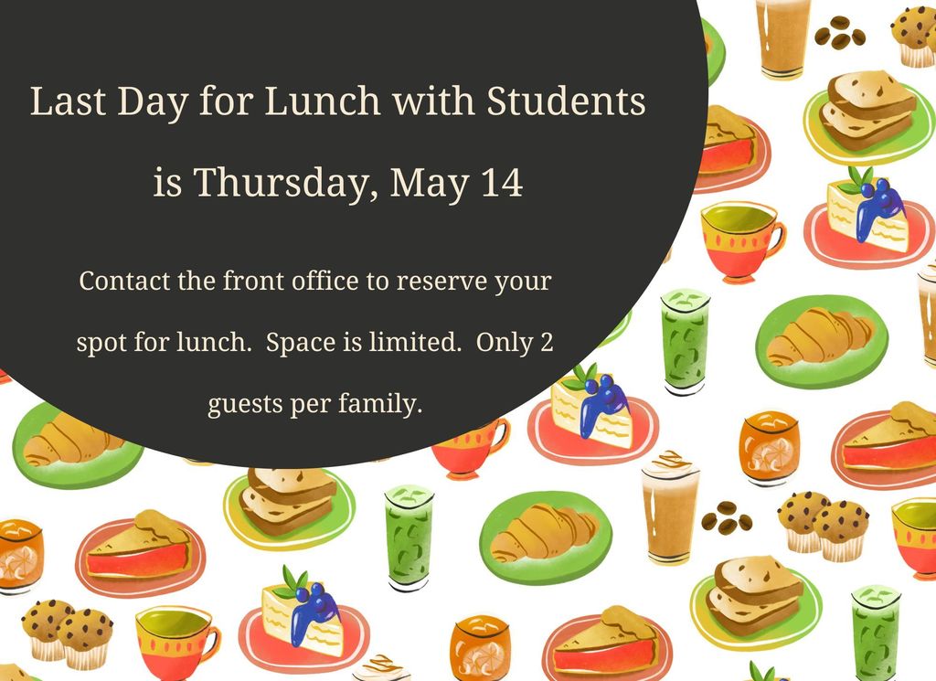 Last Day for Lunch  w/students 2026