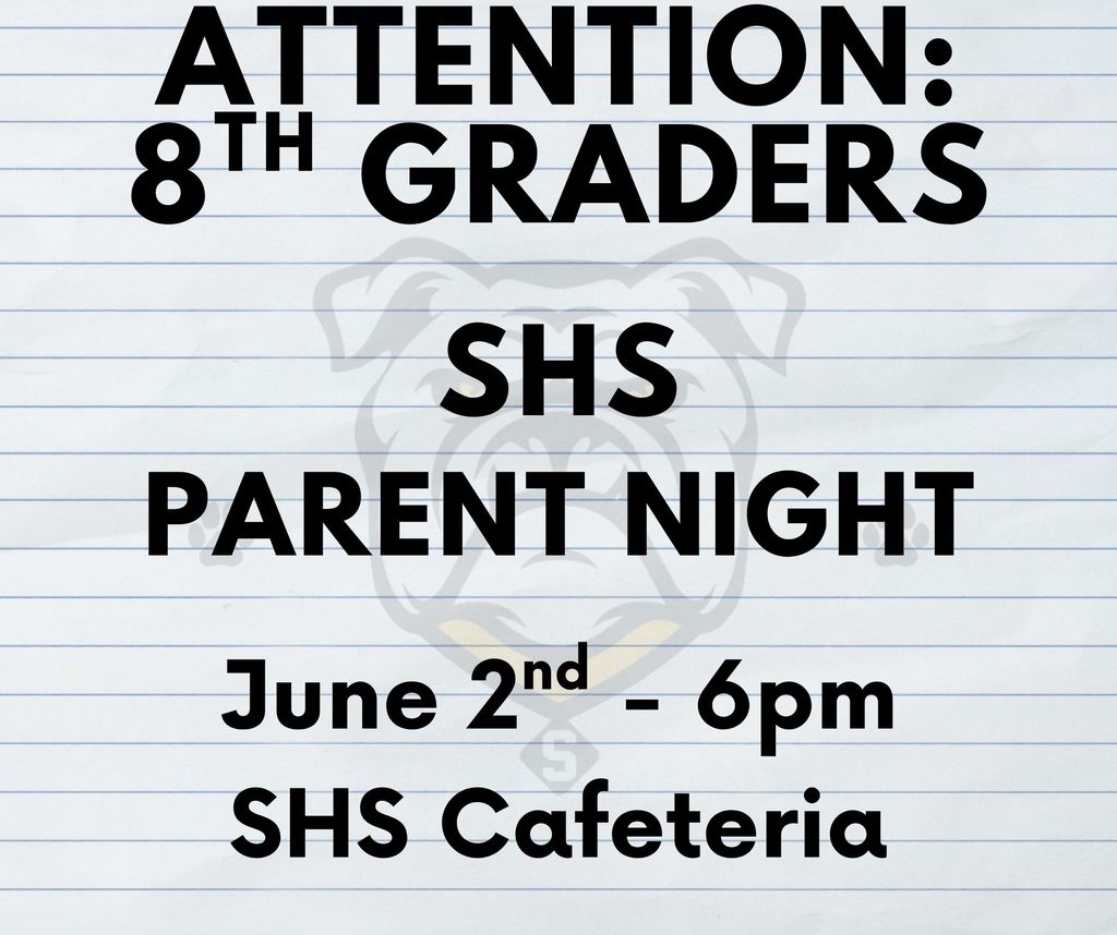 flyer for SHS parent night for incoming 9th graders